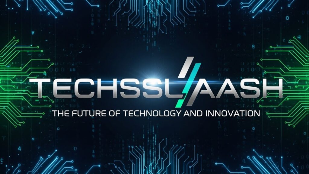 Techsslaash: The Future of Technology and Innovation