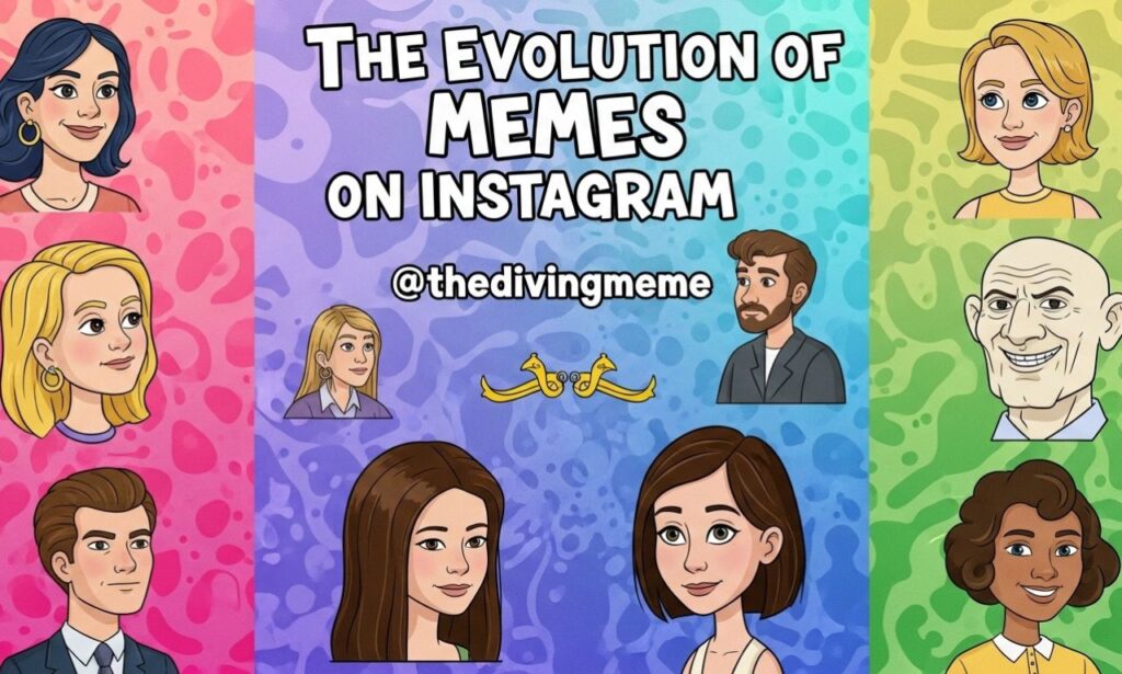 Thedivingmeme instagram: The Evolution of Memes on Instagram